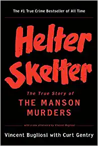 Vincent Bugliosi, Curt Gentry - Helter Skelter Audiobook Online Streaming